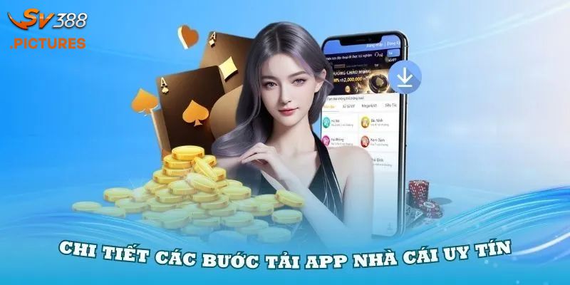 Chỉ dẫn tải app SV388 trên điện thoại