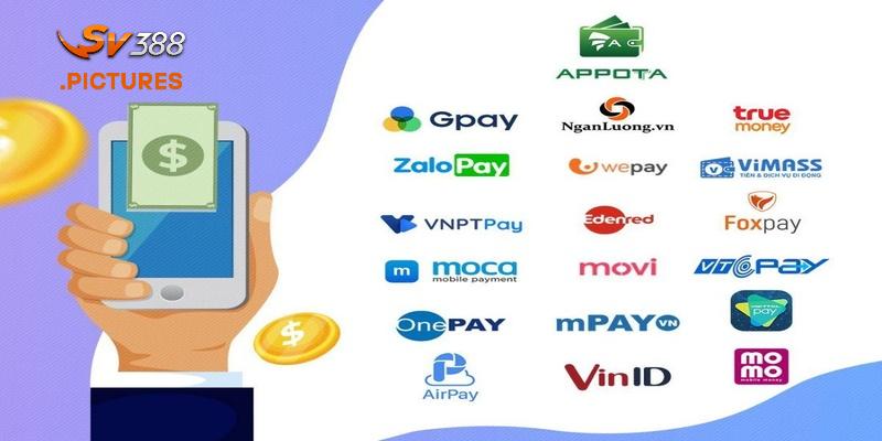 Nạp tiền SV388 có thể hỗ trợ người chơi qua ví điện tử